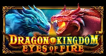 Dragon Kingdom – Eyes of Fire™