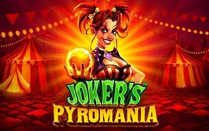 Jokers Pyromania