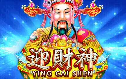 Ying Cai Shen